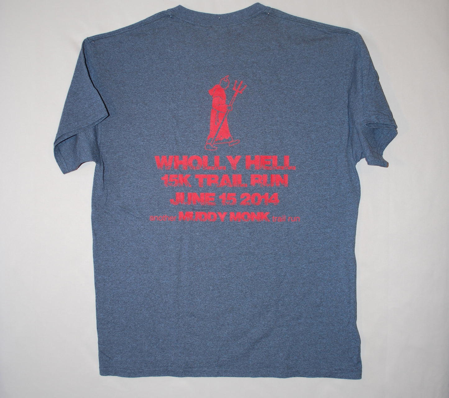Muddy Monk • Wholly Hell 15K Trail Run • June 15, 2014 • Double Sided • Gray • L • Preowned